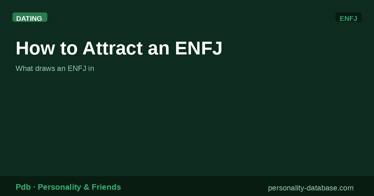 How to Attract an ENFJ