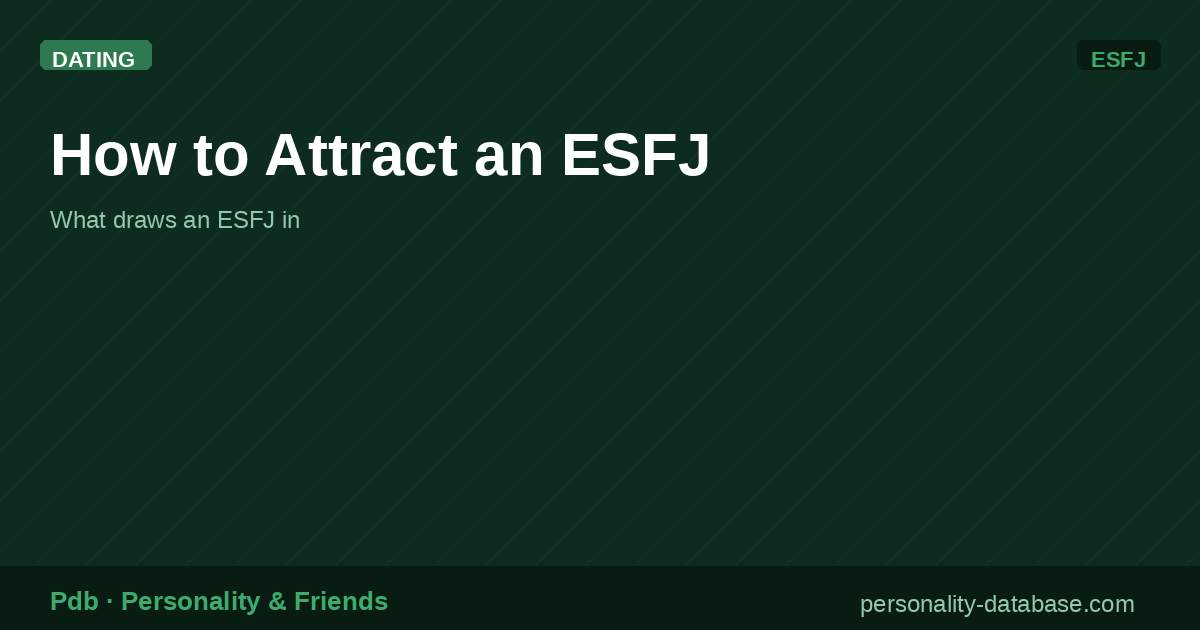 How to Attract an ESFJ