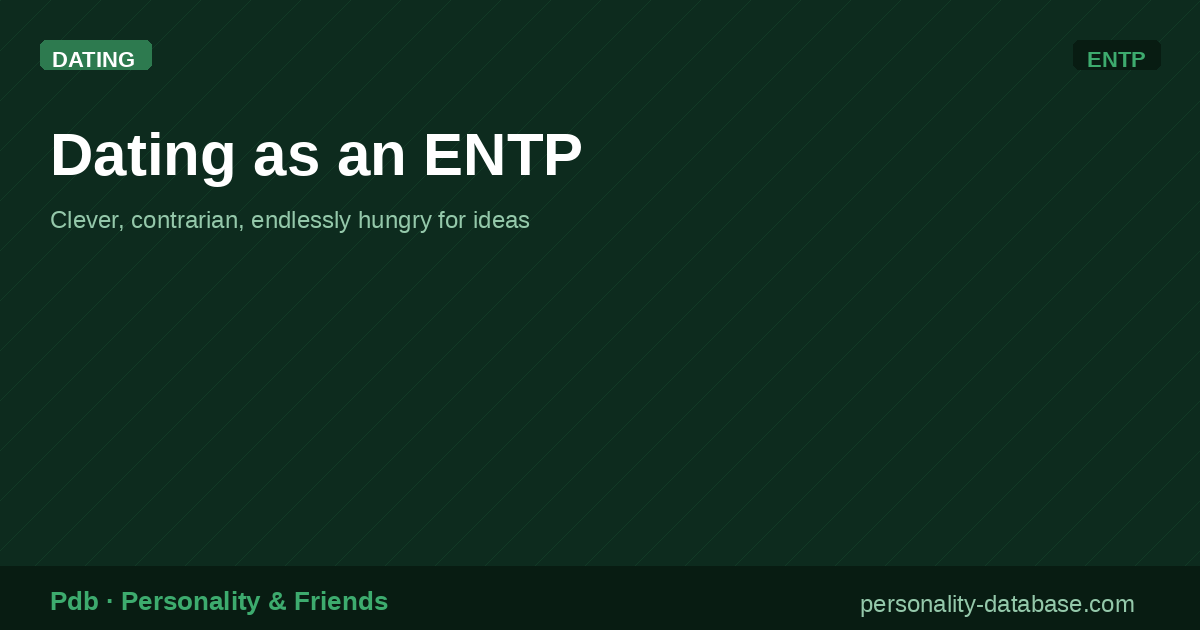 Dating as an ENTP