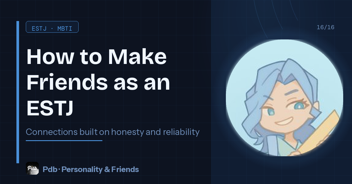 How to Make Friends as an ESTJ